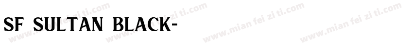 SF sultan black字体转换